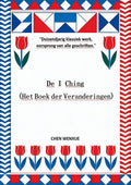 De I Ching(Het Boek der Veranderingen)(I ching Dutch)